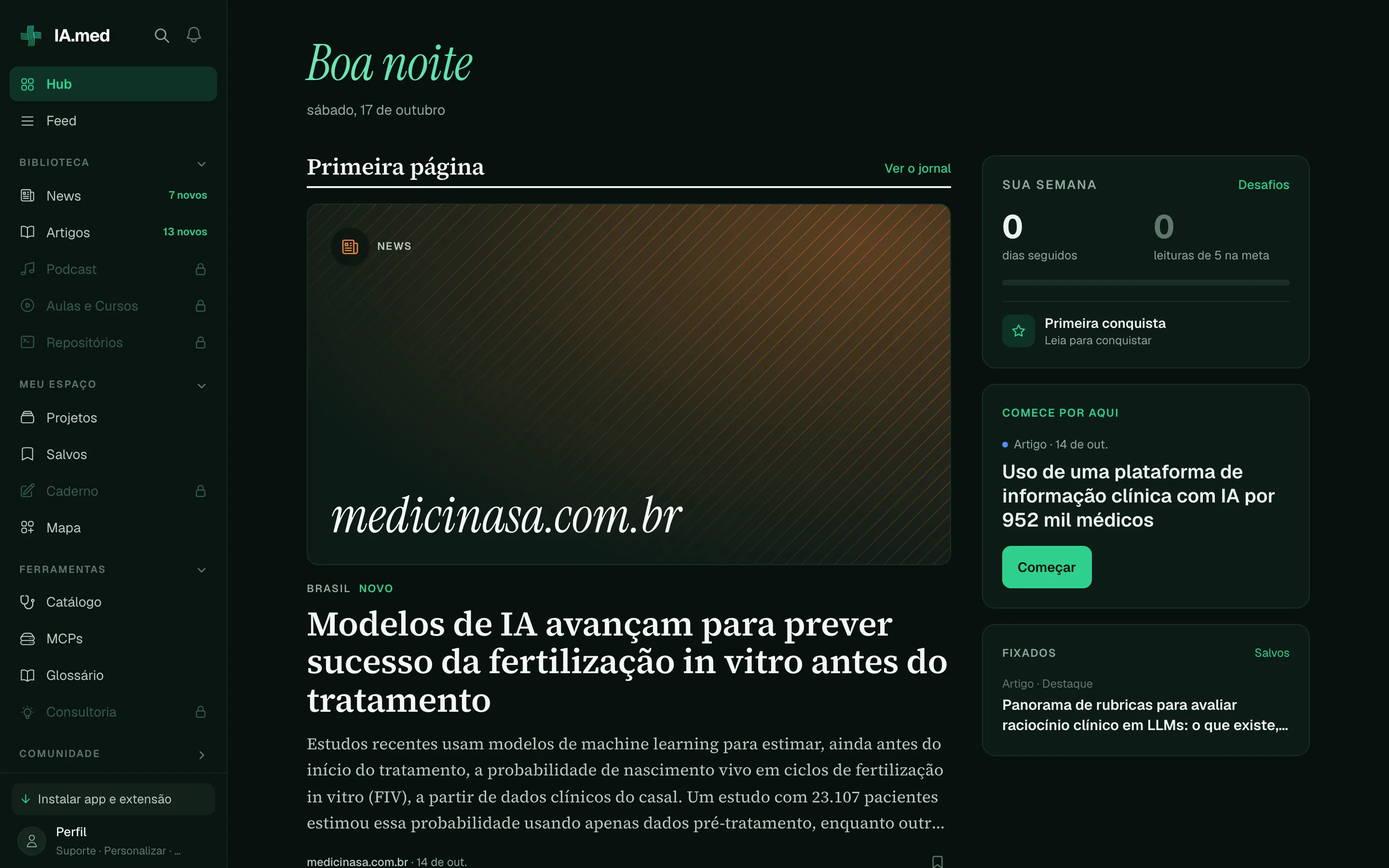 Tela Hub do IA.med no tema escuro: manchete da Primeira página, quadro Sua semana com dias seguidos e meta de leituras, e menu lateral com Biblioteca, Meu espaço e Ferramentas